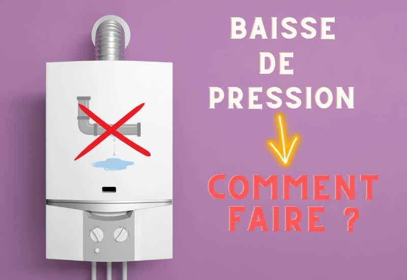 baisse de pression chaudière